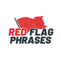 Red flag phrases