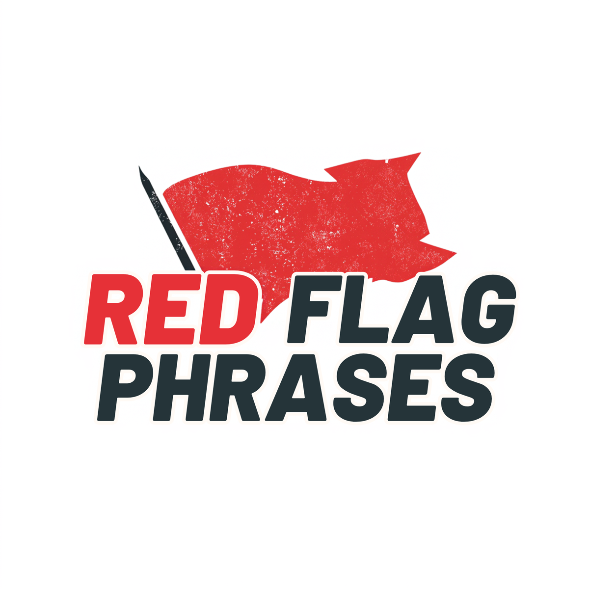 Red flag phrases